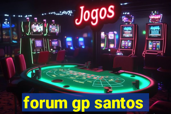 forum gp santos